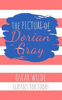The Picture of Dorian Gray - Oscar Wilde - E-Book
