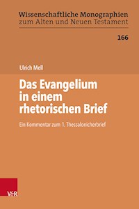 Das Evangelium in einem rhetorischen Brief - Ulrich Mell - E-Book