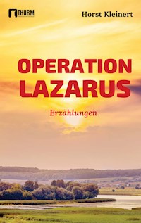 Operation Lazarus - Horst Kleinert - E-Book