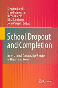 School Dropout and Completion - - E-Book