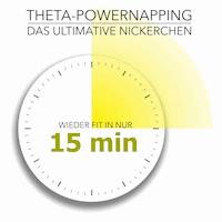 THETA-POWER-NAPPING: Das ultimative Nickerchen - Patrick Lynen - Hörbuch