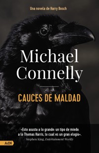 Cauces de maldad [AdN] - Michael Connelly - E-Book