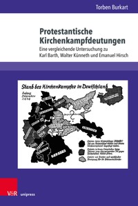 Protestantische Kirchenkampfdeutungen - Torben Burkart - E-Book