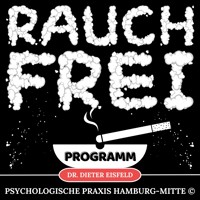 Rauchfrei Programm - Dr. Dieter Eisfeld - Hörbuch