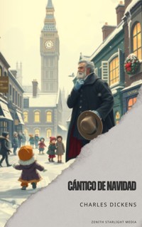Cántico de Navidad - Charles Dickens. - E-Book
