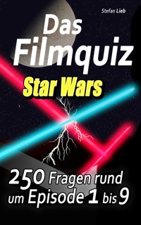 Das Filmquiz – Star Wars - Stefan Lieb - E-Book