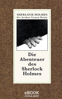 Die Abenteuer des Sherlock Holmes - Sir Arthur Conan Doyle - E-Book