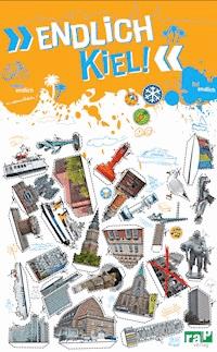 Endlich Kiel! - Sarah Nadine Habeck - E-Book