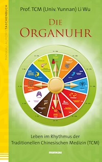 Die Organuhr - Li Wu - E-Book