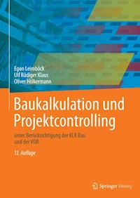 Baukalkulation und Projektcontrolling - Egon Leimböck - E-Book