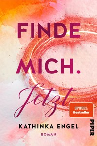 Finde mich. Jetzt - Kathinka Engel - E-Book