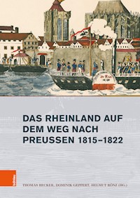 Das Rheinland auf dem Weg nach Preußen 1815–1822 -  - E-Book