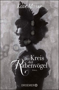 Der Kreis der Rabenvögel - Kate Mosse - E-Book