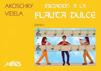 Iniciación a la flauta dulce - Judith Akoschky - E-Book