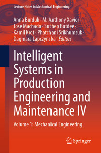 Intelligent Systems in Production Engineering and Maintenance IV -  - E-Book