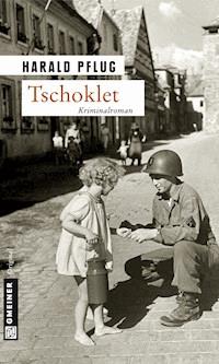 Tschoklet - Harald Pflug - E-Book
