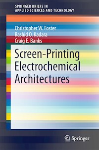 Screen-Printing Electrochemical Architectures - Craig E. Banks - E-Book