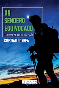 Un sendero equivocado - Cristian Gorbea - E-Book