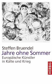 Jahre ohne Sommer - Steffen Bruendel - E-Book