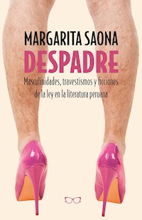 Despadre - Margarita Saona - E-Book
