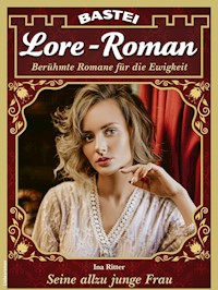 Lore-Roman 140 - Ina Ritter - E-Book