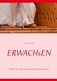 Erwachsen - Miriam Engel - E-Book
