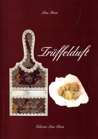 Trüffelduft - Lina Brun - E-Book