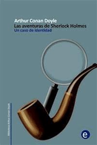 Un caso de identidad - Arthur Conan Doyle - E-Book