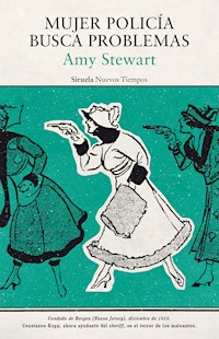 Mujer policía busca problemas - Amy Stewart - E-Book