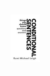 Conditional Sentences - Rumi Michael Leigh - E-Book