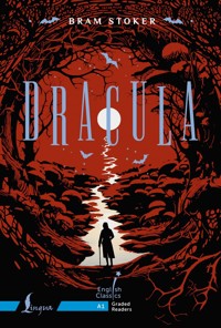 Dracula. A1 - Bram Stoker - E-Book