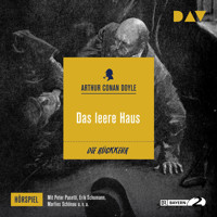 Das leere Haus (Hörspiel) - Arthur C. Doyle - Hörbuch