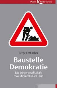 Baustelle Demokratie - Serge Embacher - E-Book