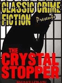 The Crystal Stopper - Leblanc Maurice - E-Book