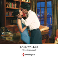 Un griego cruel - KATE WALKER - Hörbuch