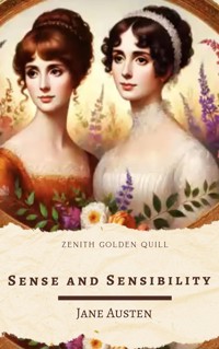 Sense and Sensibility - Jane Austen. - E-Book