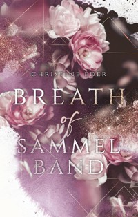 Breath of - Christine Eder - E-Book