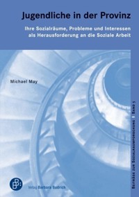 Jugendliche in der Provinz - Michael May - kostenlos E-Book