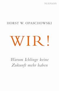 WIR! - Horst W. Opaschowski - E-Book