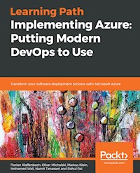 Implementing Azure: Putting Modern DevOps to Use - Florian Klaffenbach - E-Book