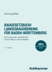 Baugesetzbuch/Landesbauordnung für Baden-Württemberg - Volker Hornung - E-Book