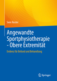 Angewandte Sportphysiotherapie - Obere Extremität - Sven Reuter - E-Book