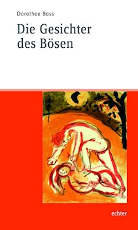 Die Gesichter des Bösen - Dorothee Boss - E-Book