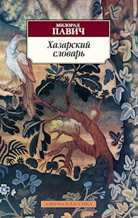 Хазарский словарь - Милорад Павич - E-Book