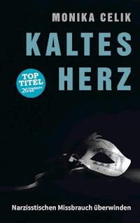 Kaltes Herz - Monika Celik - E-Book