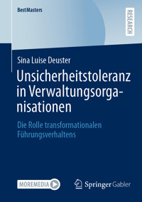 Unsicherheitstoleranz in Verwaltungsorganisationen - Sina Luise Deuster - E-Book