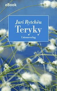 Teryky - Juri Rytchëu - E-Book