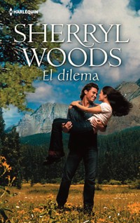 El dilema - Sherryl Woods - E-Book