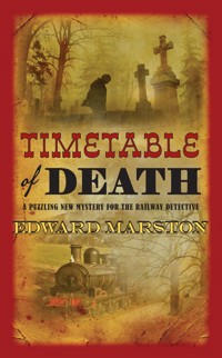 Timetable of Death - Edward Marston - E-Book