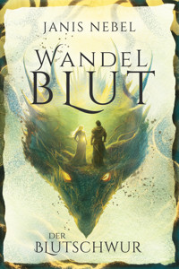 Der Blutschwur - Janis Nebel - E-Book